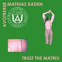 Mathias Kaden - Matrix Joey Daniel Remix