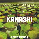 Saint Totoro - Kanashi