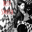 Rett Smith - Pick Up The Pieces