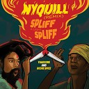 Yaadcore Richie Spice - Nyquill Spliff A Light Spliff Remix