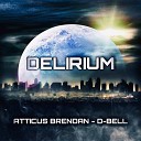 Atticus Brendan D BELL - Delirium