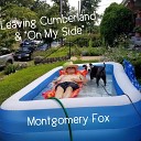 Montgomery Fox - On My Side