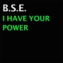 B S E - I Have Your Power wav