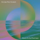 Abear Synthemesc - Across the Ocean