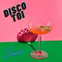 Jacquarth - Disco Toi