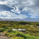 Wine Meraki - Casa Nuestra