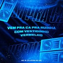 MC 3L Dj Kevin do Ln - Vem pra Ca pra Ruinha Com Vestidinho Vermelho