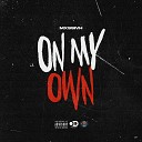 MXSSIVH feat DJ MAC - On My Own
