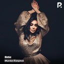 Munisa Rizayeva - Bobo