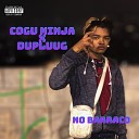 Cogu Ninja feat Dupluug - No Barraco