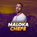 MC MOAH DJ Davilla - Maloka Chefe
