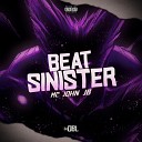 MC John JB DJ OBL - Beat Sinister