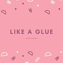 Rudra Mcclure - Like a Glue