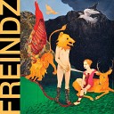 Freindz - King of the Hopper