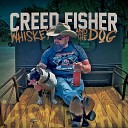 Creed Fisher - I m Crazy and You re Gone