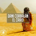 Dani Corbalan - El Cairo Extended Mix