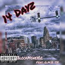 BlockMoneyOz feat G M B SP - 14 Dayz