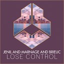 Jenil Marnage Brieuc - Lose Control