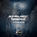 M Project DJ Dynamax - Feel Your Body Mind