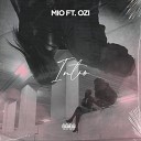 Mio feat Ozi - Intro