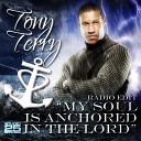 Tony Terry - My Soul Is Anchored in the Lord Radio Edit