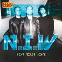 N I W - For Your Love Extended Mix