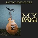 Andy Lindquist - The Barrel In My Bones