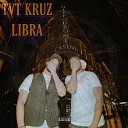 TVT feat Kruz - Libra