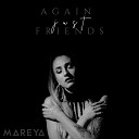 Mareya - Again Just Friends