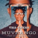 VHA CHESS feat QKHOLLY RAVUSTO - MUVHANGO Radio Edit