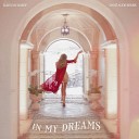 Kaitlyn Dorff - In My Dreams Dave Aud Remix