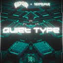 VICEGRIP feat DeepRumor - Quiet Type