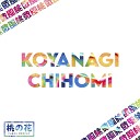Koyanagi Chihomi - The Night s Only Just Begun