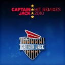 Captain Jack - Captain Jack 2010 Ace da Brain Remix