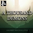 Soundtrack 4 Life Justin Piraino - A Thousand Demons