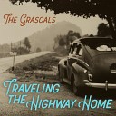 The Grascals - Traveling the Highway Home