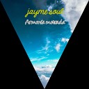 Jayme Soul - Miedos zanjados