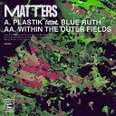 Matters - Within The Outer Fields