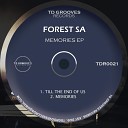 Forest SA - Till The End Of Us Original Version