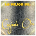 Conjunto Oro - Quiero Que Me Abraces