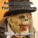 Rob Ronalds feat Feest DJ Maarten - Mooi Is Anders feat Feest DJ Maarten