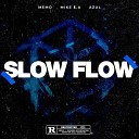 Memo Rap Azul MIKE A - SLOW FLOW