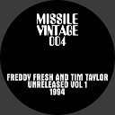 Freddy Fresh Tim Taylor Missile Records - Our Ritual Original Mix 1994