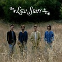 The Low Stars - Calling All Friends