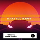 AC TREMOR - Make You Happy
