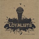 The Loyalists - Endurance feat The Aztext