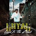 Loyal feat Gee Gee Wayne - Champion feat Gee Gee Wayne