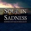 Soul in Sadness - Nights Will Come and Go