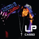 LP Casso - Enough of It