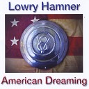 Lowry Hamner - Chasing the Blues Away